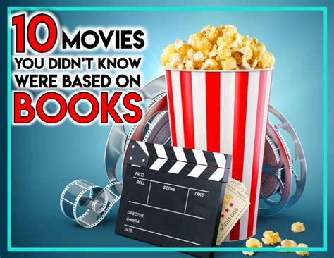 movies you didn't know were books - How does the adaptation process impact the storytelling?